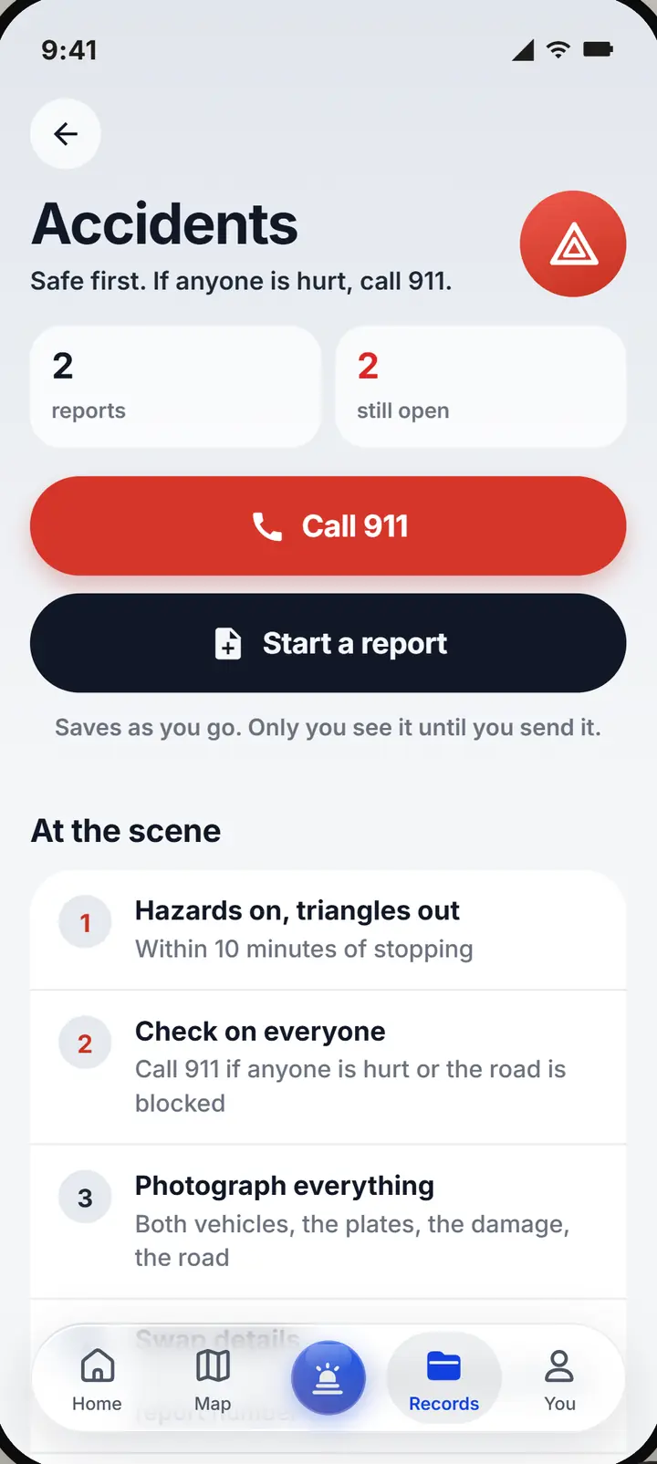 The accident screen: call 911, start a report and the steps to take at the scene