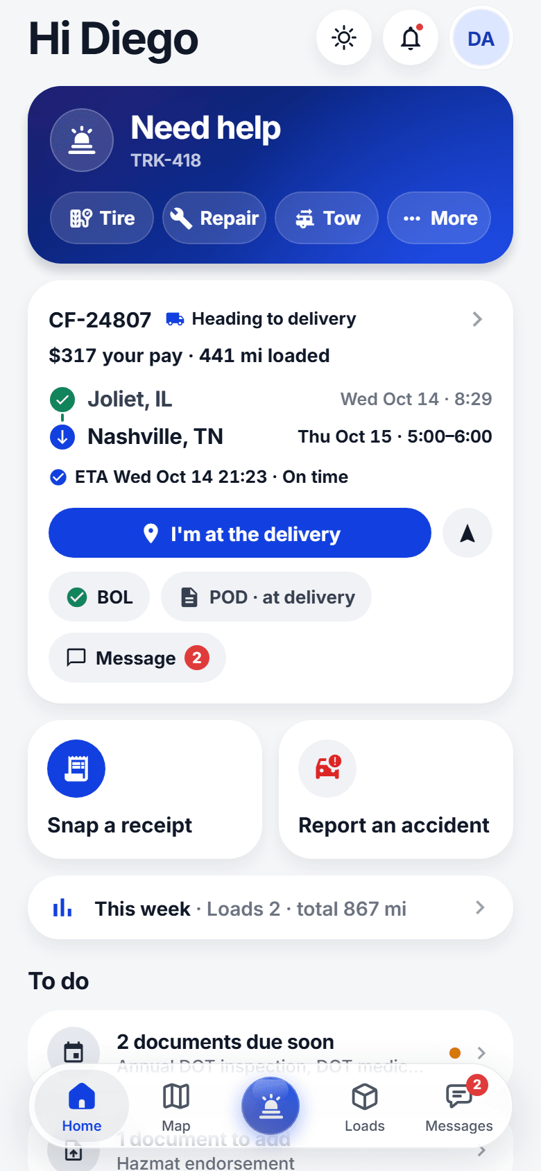 The driver app home: the Need help card, his load now with Delivered and Navigate, Snap a receipt, Report an accident and his to do list